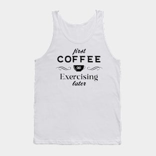 Coffee Quotes Tank Top